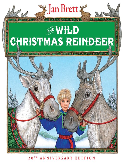 Jan Brett作のThe Wild Christmas Reindeerの作品詳細 - 貸出可能